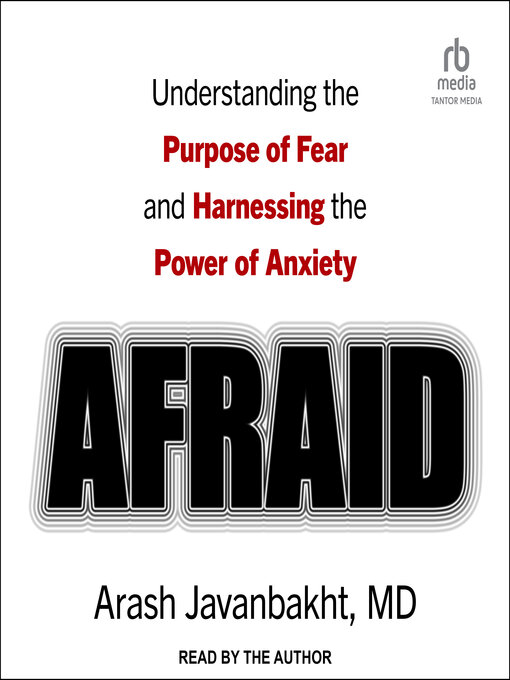 Title details for Afraid by Arash Javanbakht, MD - Available